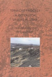 Termické procesy v odvalech uhelné hlušiny