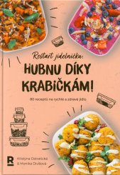 Restart jídelníčku: hubnu díky krabičkám! :80 receptů na rychlé a zdravé jídlo