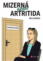 Mizerná nejen artritida
