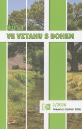 Růst ve vztahu s Bohem