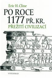 Po roce 1177 př. Kr. :přežití civilizací