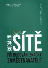 Sociální sítě při budování značky zaměstnavatele