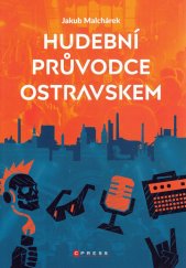 Hudební průvodce Ostravskem