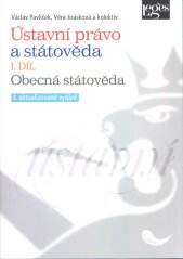 Ústavní právo a státověda.I. díl,