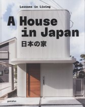A house in Japan :lessons in living