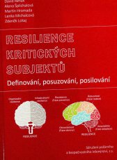 Resilience kritických subjektů :definování, posuzování, posilování