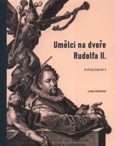 Umělci na dvoře Rudolfa II. :grafický kabinet II