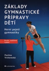 Základy gymnastické přípravy dětí :herní pojetí gymnastiky