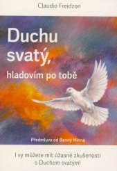 Duchu svatý, hladovím po tobě