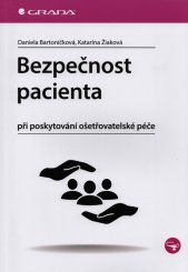 Bezpečnost pacienta při poskytování ošetřovatelské péče