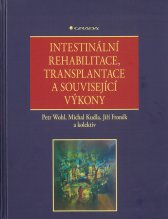 Intestinální rehabilitace, transplantace a související výkony