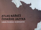 Atlas nářečí českého jazyka :jazyková rozmanitost českých nářečí zachycená ve výzkumech 60. a 70. let 20. století.