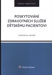 Poskytování zdravotních služeb dětskému pacientovi