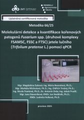 Molekulární detekce a kvantifikace kořenových patogenů Fusarium spp. (druhové komplexy FSAMSC, FSSC a FTSC) jetele lučního (Trifolium pratense L.) pomocí qPCR :schválená metodika