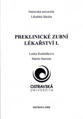 Preklinické zubní lékařství I.
