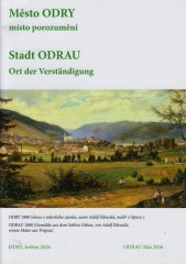 Město Odry - místo porozumění =Stadt Odrau - Ort der Verständigung