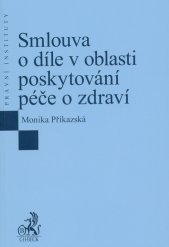 Smlouva o díle v oblasti poskytování péče o zdraví