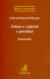 Zákon o vojácích z povolání :komentář