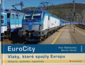 EuroCity :vlaky, které spojily Evropu