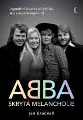 ABBA :skrytá melancholie
