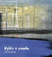 Jiří Bednář :výběr z prachu