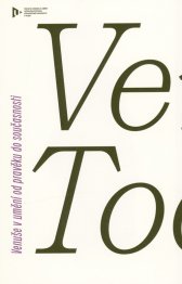 Venus today :Venuše v umění od pravěku do současnosti
