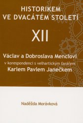 Václav a Dobroslava Menclovi v korespondenci s velhartickým farářem Karlem Pavlem Janečkem