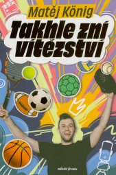 Takhle zní vítězství