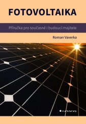 Fotovoltaika :příručka pro současné i budoucí majitele