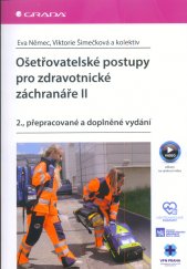 Ošetřovatelské postupy pro zdravotnické záchranáře II