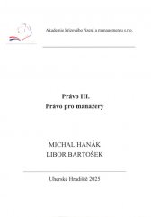 Právo III. :právo pro manažery