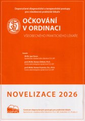 Očkování v ordinaci všeobecného praktického lékaře :novelizace 2026