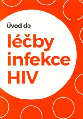 Úvod do léčby infekce HIV