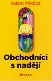 Obchodníci s nadějí