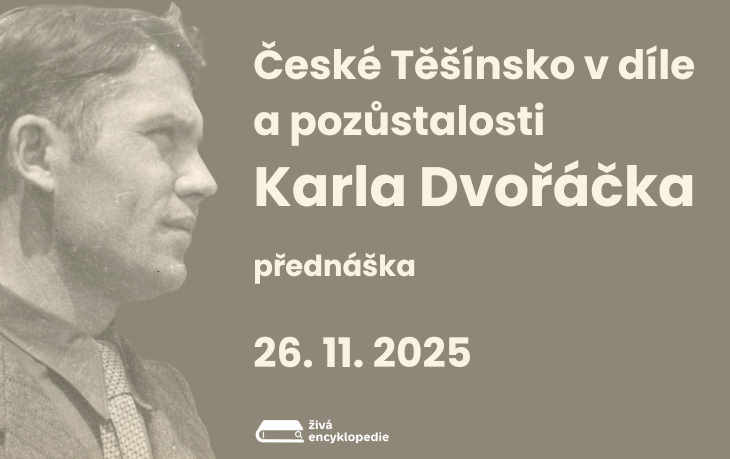 České Těšínsko v díle a pozůstalosti Karla Dvořáčka
